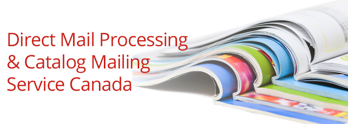 Direct Mail Processing & Catalog Mailing Service Canada