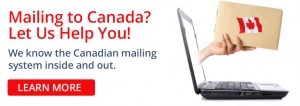 Mailing to Canada from the US? Let us help you!