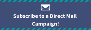 Subscribe to a Direct Mail Campaign!