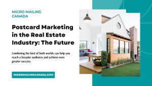 Postcard Marketing in the Real Estate Industry: The Future